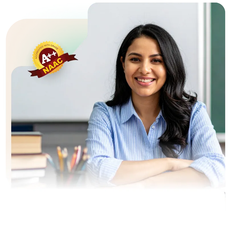 Where Excellence Meets NAAC "A++" Standards